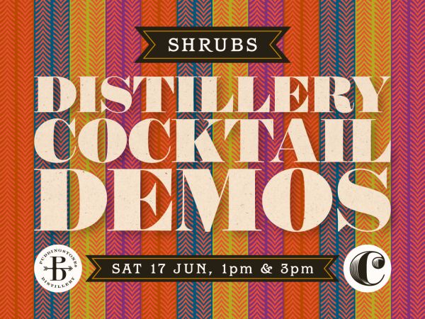 Distillery Cocktail Demo – Shrubs