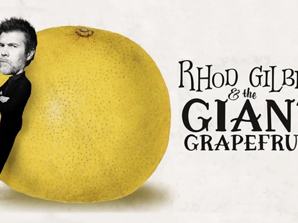 Rhod Gilbert & The Giant Grapefruit
