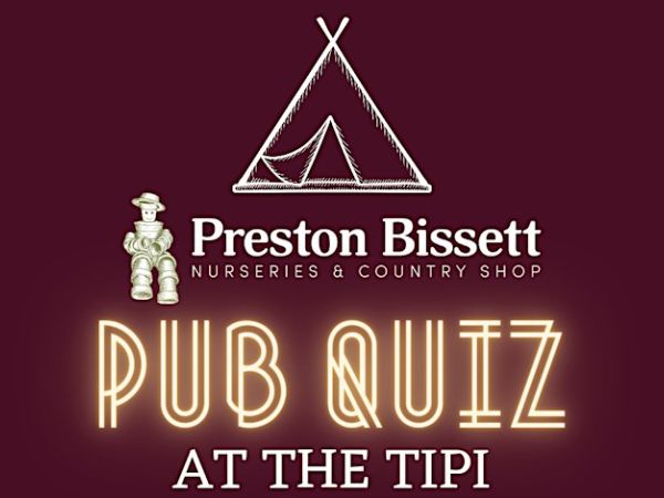 Pub quiz at the Garden Tipi Café at Preston Bissett Nurseries and Country Shop Ltd